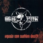 2 Times Terror: Equals One Sudden Death