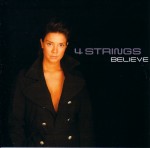 4 Strings: Believe
