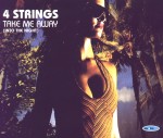 4 Strings: Take Me Away (Into The Night)