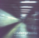 Analog Pussy: Underground