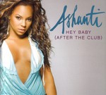 Ashanti: Hey Baby (After The Club)