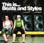 Beats And Styles: This Is... Beats And Styles