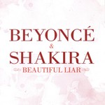 Beyonc� feat. Shakira: Beautiful Liar
