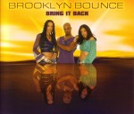 Brooklyn Bounce: Bring It Back