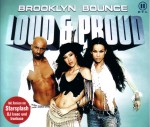 Brooklyn Bounce: Loud & Proud