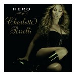 Charlotte Perrelli: Hero