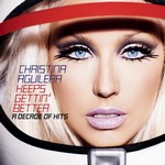 Christina Aguilera: Keeps Gettin� Better - A Decade Of Hits