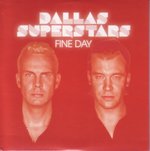 Dallas Superstars: Fine Day