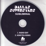 Dallas Superstars: Subliminal