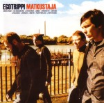Egotrippi: Matkustaja