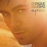 Enrique Iglesias: Euphoria