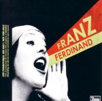 Franz Ferdinand: You Could Have It So Much Better