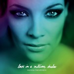 Hanna Pakarinen: Love In A Million Shades