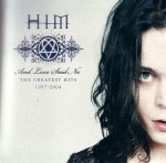 HIM: And Love Said No - The Greatest Hits 1997 - 2004
