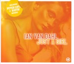 Ian Van Dahl: Just A Girl