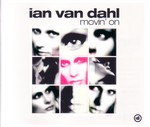Ian Van Dahl: Movin� On