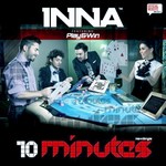 Inna: 10 Minutes