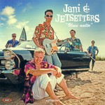 Jani & Jetsetters: Uusi aalto