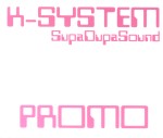 K-System: SupaDupaSound
