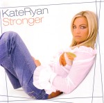 Kate Ryan: Stronger