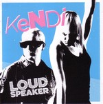 Kendi: Loudspeaker