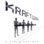 Kraftwerk: Minimum - Maximum