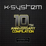 K-System: 10th Anniversary Compilation
