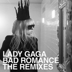 Lady GaGa: Bad Romance remixes
