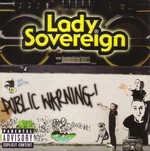 Lady Sovereign: Public Warning