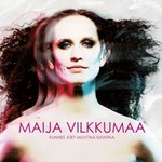 Maija Vilkkumaa: Kunnes joet muuttaa suuntaa