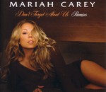 Mariah Carey: Don�t Forget About Us