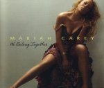 Mariah Carey: We Belong Together