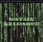 Soundtrack: Matrix Reloaded