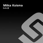 Miika Kuisma: 1 + 1 = 3