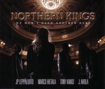 Northern Kings: We Don't Need Another Hero