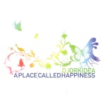 Orkidea: A Place Called Happiness