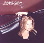 Pandora: Won't Look Back