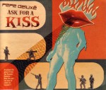 Pepe Deluxe: Ask For A Kiss