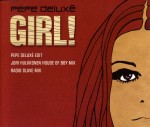Pepe Deluxe: Girl!