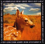 Scandinavian Music Group: Miss� olet Laila?