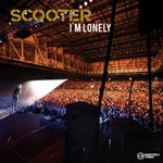 Scooter: I�m Lonely