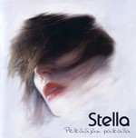 Stella: Pelk��j�n paikalla