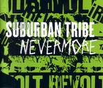 Suburban Tribe: Nevermore