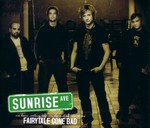 Sunrise Avenue: Fairytale Gone Bad