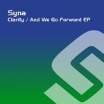 Syna: Clarity / And We Go Forward