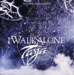 Tarja Turunen: I Walk Alone