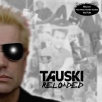 Tauski: Reloaded