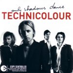 Technicolour: Only Shadows Dance
