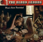 The Black League: Man�s Ruin Revisited