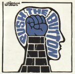 The Chemical Brothers: Push The Button